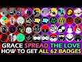 Grace: "Spread The Love" – How to Get All 62 New Badges | Roblox