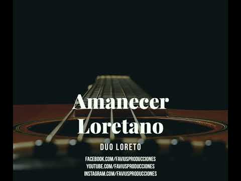 Amanecer Loretano - Dúo Loreto