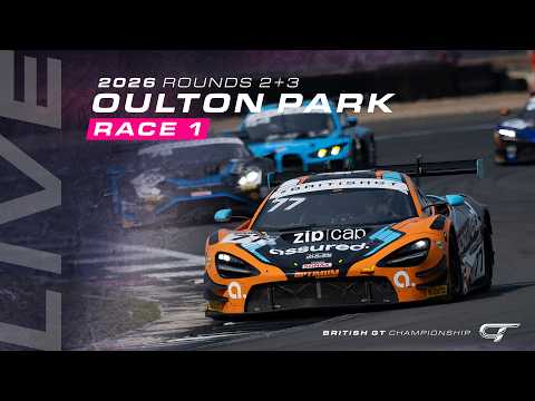LIVE | Race 1 | Oulton Park | British GT 2026