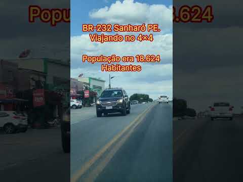BR-232 Sanharó Agreste Pernambucano.✅