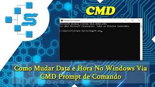 Como Mudar Data e Hora No Windows Via Cmd Linha de Comando