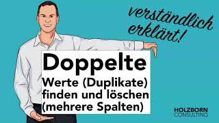 #079 Doppelte Werte Duplikate finden und löschen auch über mehrere Spalten - leicht erklärt