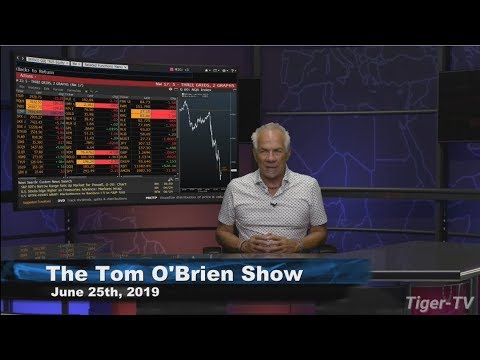 June 25th, Tom O'Brien Show on TFNN - 2019