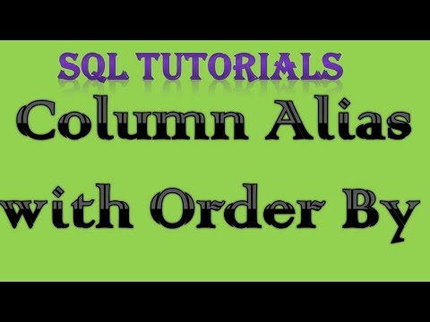 Sql Tutorial In Oracle 5 Column Alias With Order By