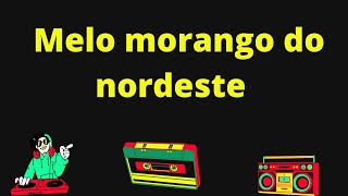Download lagu Morango do nordeste reggae mp3