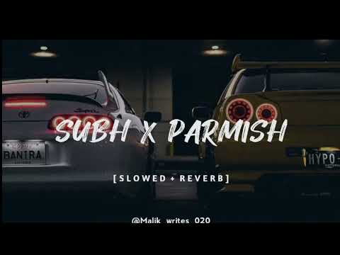 Check Kar X Cheques - Shubh ft Parmish Verma & Paradox | Punjabi Mashup 2024 ||New Punjabi song