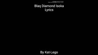 Blaq Diamond Isoka Lyrics Blaq Diamond Isoka Lyrics