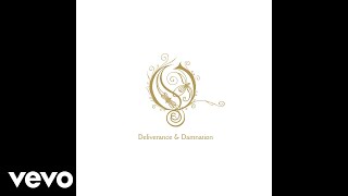 Opeth - Deliverance [Remixed] (Audio)
