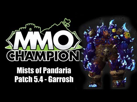 Patch 5.4 - Garrosh