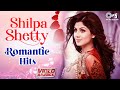Shilpa Shetty Romantic Hits Video Jukebox Hum Unse Mohabbat Karke Socho Na Zara 90s Hindi Hits