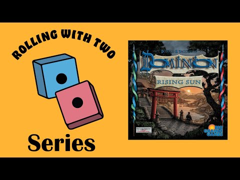 Rolling With Dominion: Rising Sun