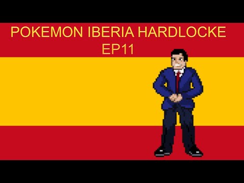POKEMON IBERIA HARDLOCKE EP11: PEDRO SANCHEZ ESTA ATRAPADO!!