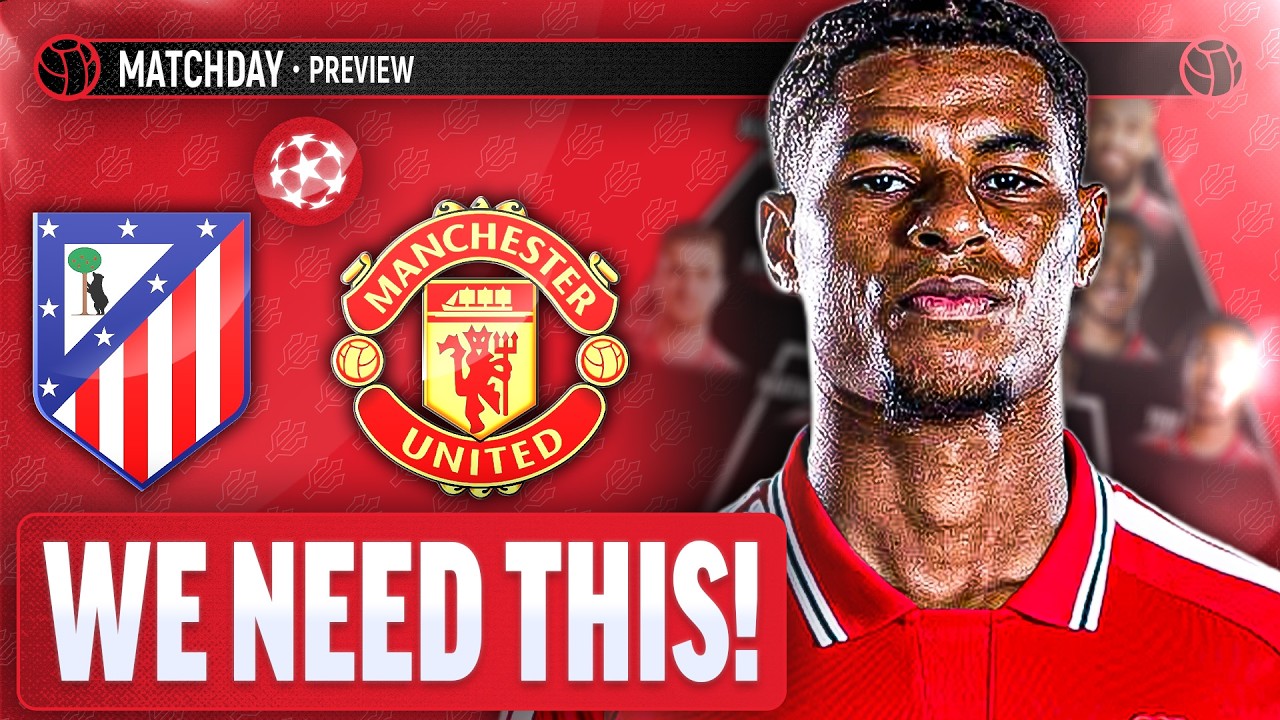 Carrick's European Lifeline! | Atletico Madrid vs Man United | Champions League | Match Preview