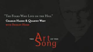 Quartet West & Shirley Horn: The Folks Who Live on the Hill