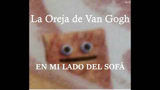 La Oreja de Van Gogh - En mi lado del sofá (Lyrics)