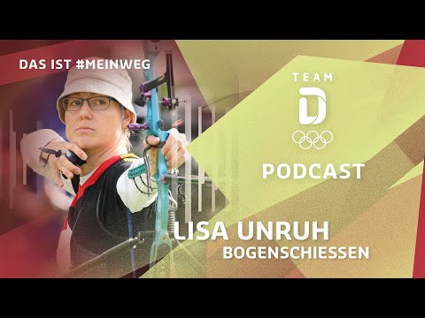 Bogenschützin Lisa Unruh: Mein Weg zu Olympia-Silber | Team Deutschland Podcast