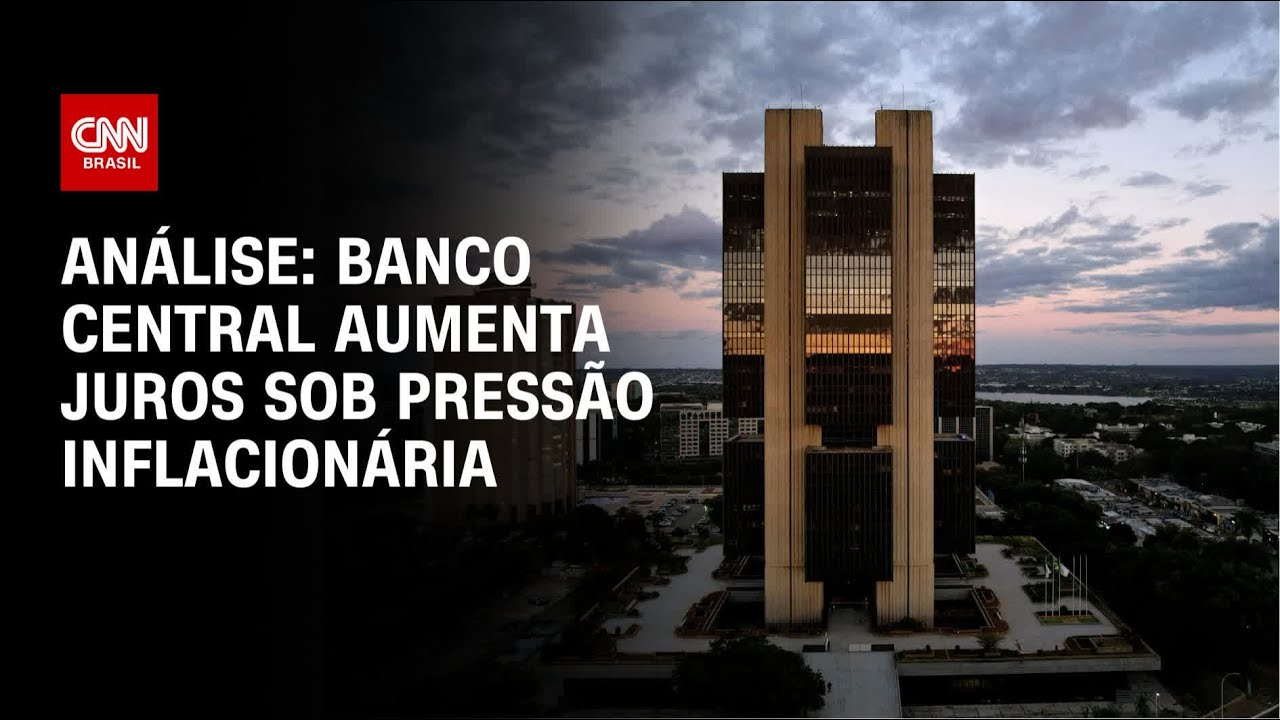 Análise: Banco Central aumenta juros sob pressão inflacionária | WW