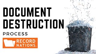 The Document Destruction Process