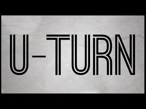 Video thumbnail for U Turn