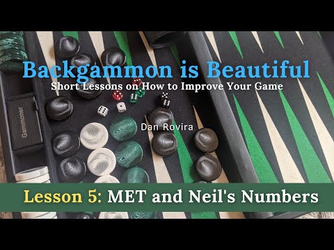 Backgammon: Match Equity Table (MET) and Neil's Numbers (Lesson 5)