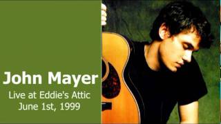 20 Outside In The Underground - John Mayer (Live at Eddie&#39;s Attic - June 1st, 1999)