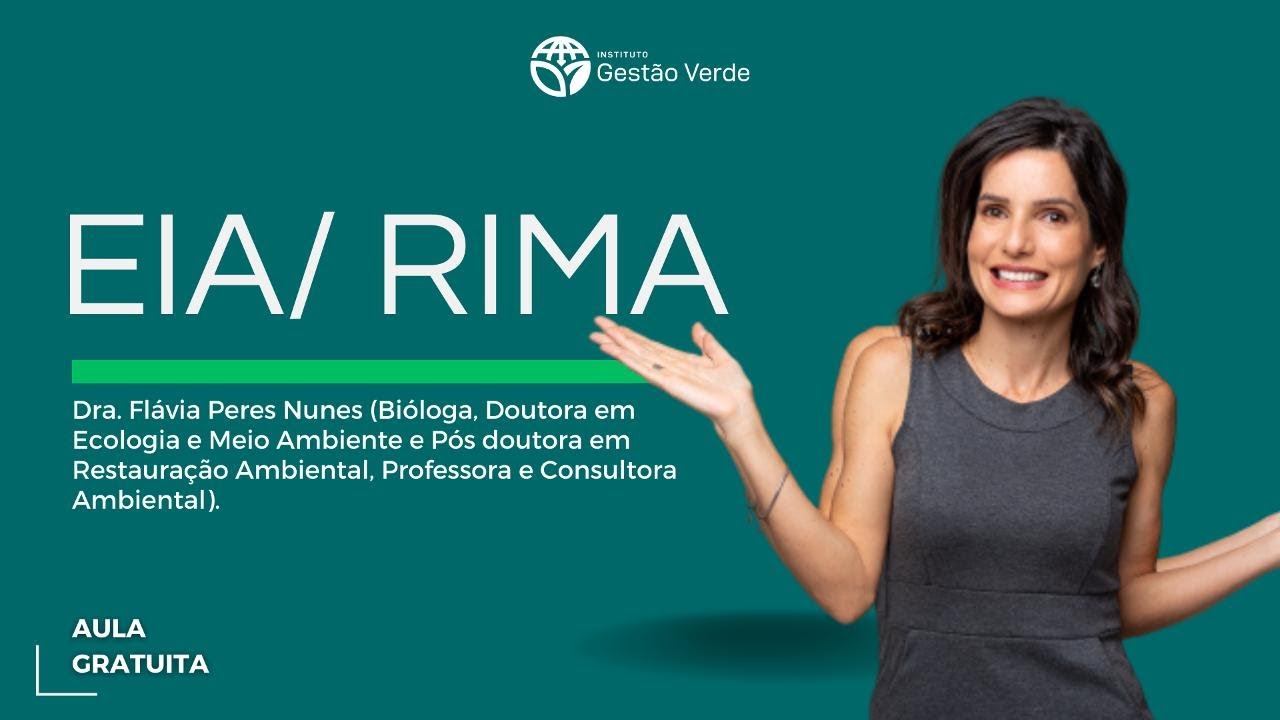 EIA/ RIMA - Licenciamento Ambiental.