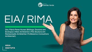 EIA/ RIMA - Licenciamento Ambiental.