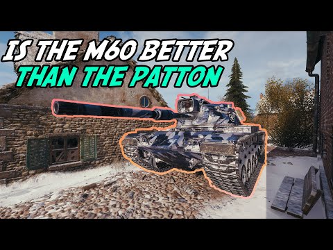 World of Tanks - The better M48 Patton? M60 Review