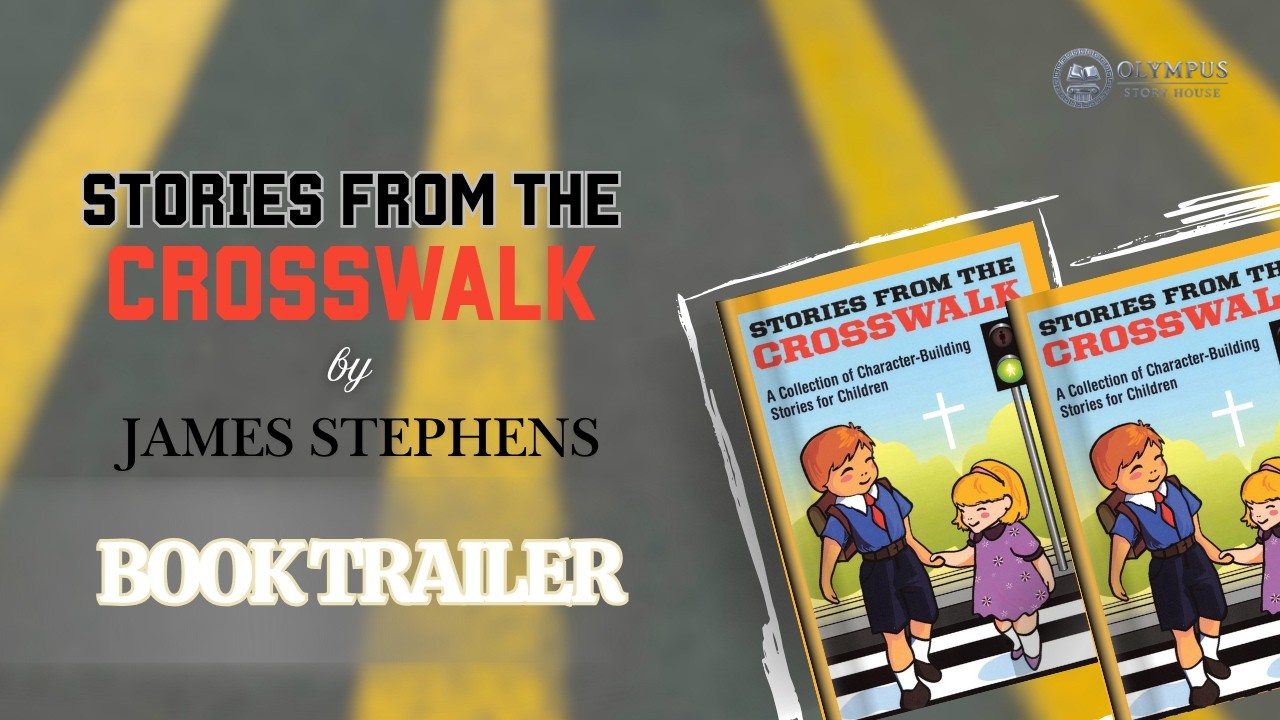 James Stephens' Stories from the Crosswalk | Official Book Trailer