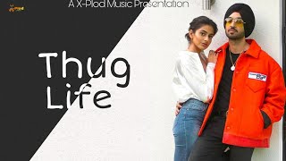 Thug Life (Full Video) Diljit Dosanjh | New Punjabi Song 2018 | X-Plod Music