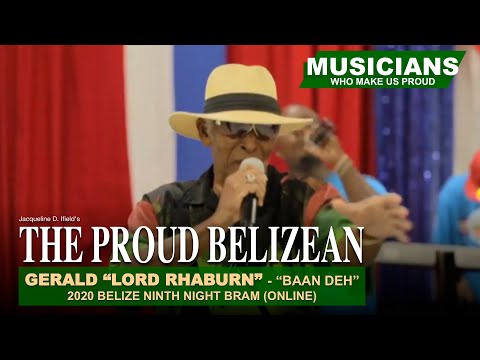 Lord Rhaburn performs Baan Deh (Born Deh) 9th Night Bram | The Proud Belizean