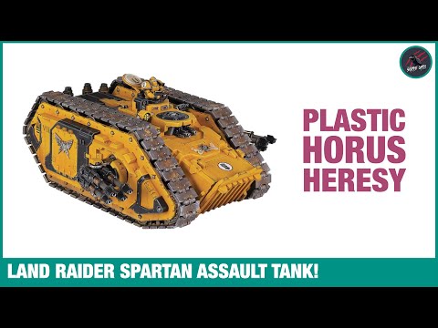 NEW SPARTAN ASSAULT TANK IN PLASTIC! Land Raider Spartan For Horus Heresy