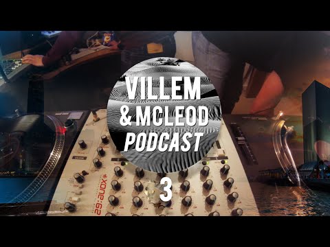 Villem & Mcleod Podcast #3 [HD]