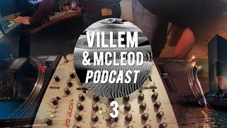 Villem & Mcleod Podcast #3 [HD]