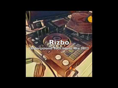 Rizbo - Underground Tech House mix 2022