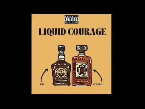 STB Delo ft EBJ Drago- liquid Courage