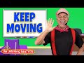 Keep Moving ♫ One Finger One Thumb ♫ Brain Breaks ♫ Kid Songs by The Learning Station