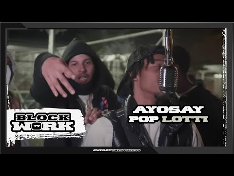 Ayosay X Pop Lotti - Spin Bacc (Blockworktv Performance)