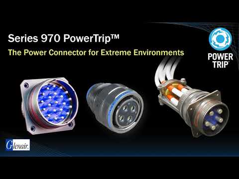 Series ITS 921 and Series 970 PowerTrip High Temperature, High Ampacity Power Connectors