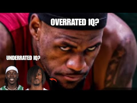 Lebron James IQ is Overrated