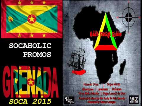 [SPICEMAS 2015] Pupa Leendi - Rumedy - Middle Passage Riddim - Grenada Soca 2015