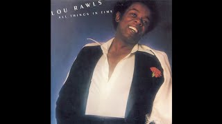 Lou Rawls...You&#39;ll Never Find Another Love Like Mine...Extended Mix...