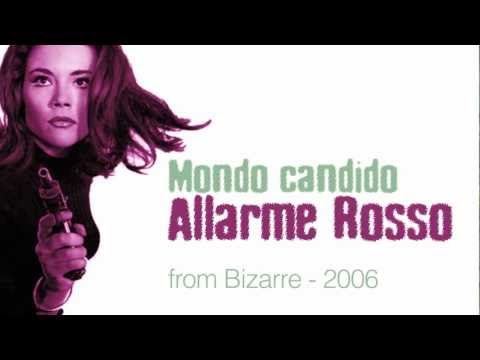 ALLARME ROSSO - Mondo Candido