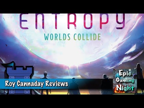 Entropy: Worlds Collide Review With Roy Cannaday
