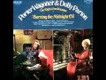 Dolly Parton & Porter Wagoner 06 - Burning The Midnight Oil
