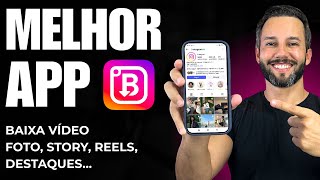 MELHOR APP PARA BAIXAR VÍDEO DO INSTAGRAM! ATUALIZADO 2026