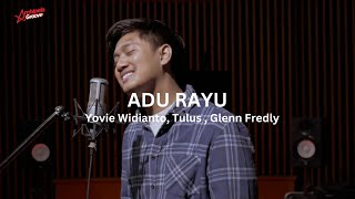 Download lagu ADU RAYU - YOVIE WIDIANTO, TULUS, GLENN FREDLY | COVER BY ADITYA BAGUS mp3 Download lagu ADU RAYU - YOVIE WIDIANTO, TULUS, GLENN FREDLY | COVER BY ADITYA BAGUS mp3