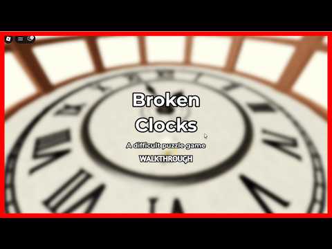 BROKEN CLOCKS [Escape Room] Roblox Walkthrough (All 12 Rooms)