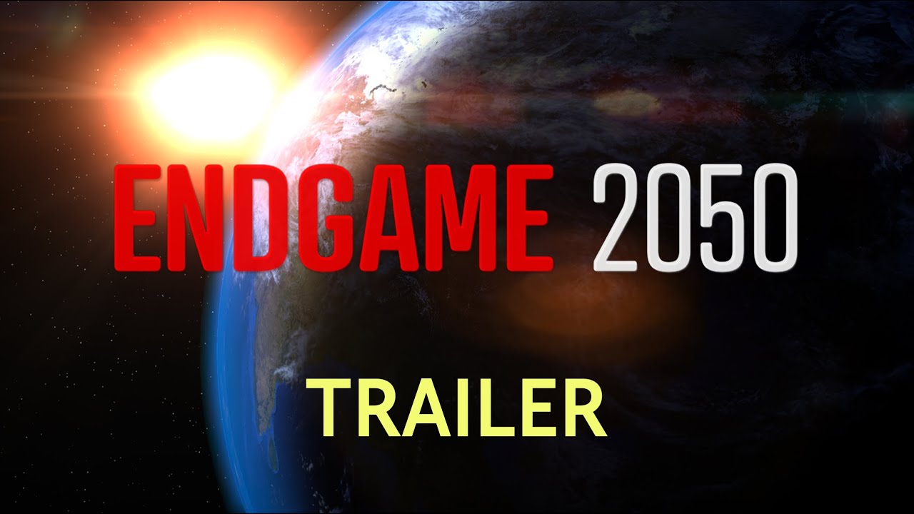 ENDGAME 2050 - Trailer
