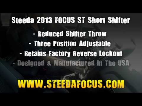 2013 Focus ST Short Throw Shifter by Steeda - Sneak Peek